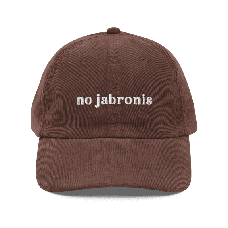No Jabronis Corduroy Cap