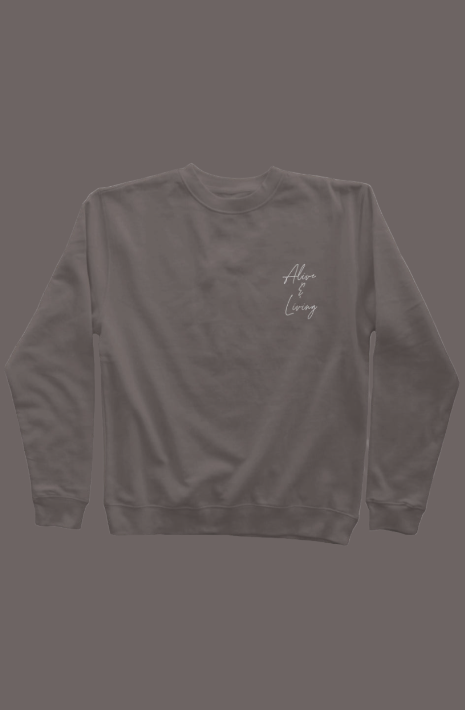 Alive & Living Crewneck