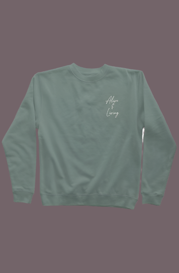 Alive & Living Crewneck