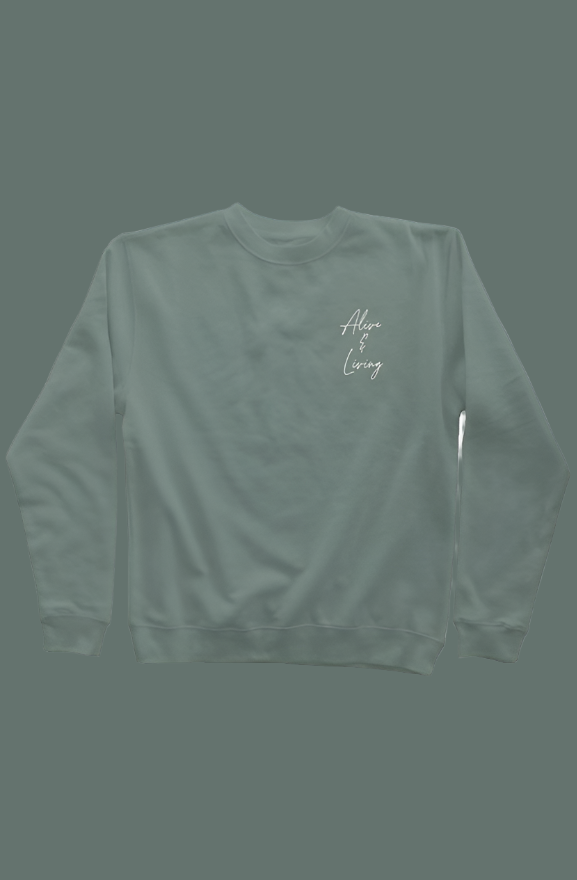 Alive & Living Crewneck